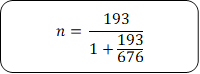 n=  193/(1+193/676)