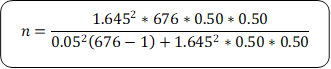 n=(〖1.645〗^2*676*0.50*0.50)/(〖0.05〗^2 (676-1)+〖1.645〗^2*0.50*0.50)

